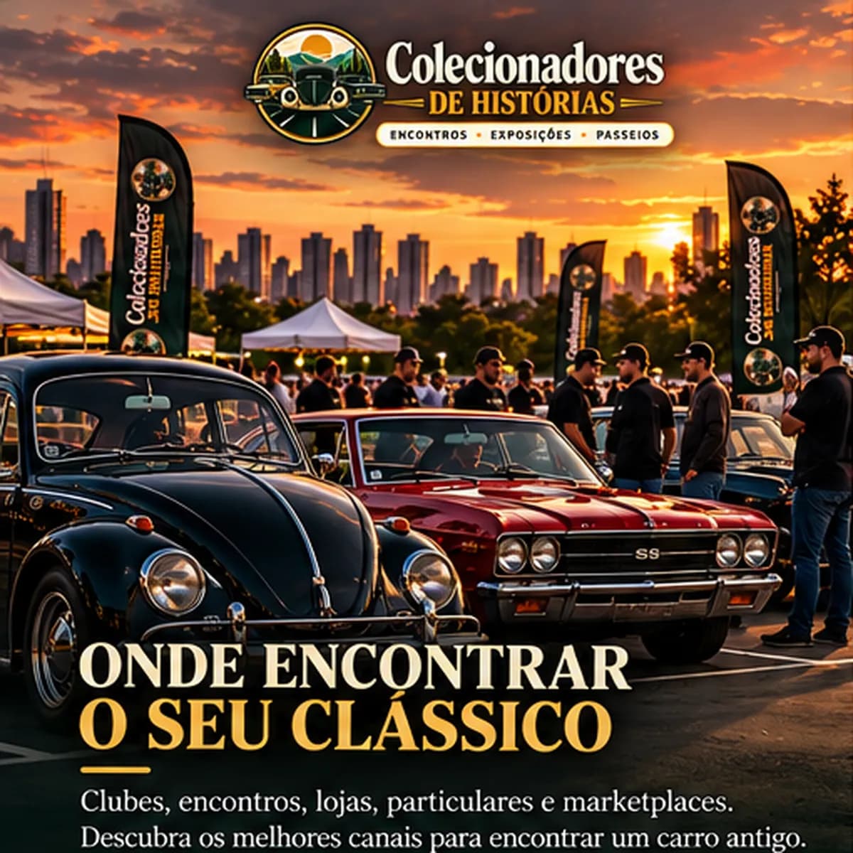 Fusca preto e Opala SS vermelho expostos num encontro ao pôr do sol, com público entre os carros. Texto: Onde encontrar o seu clássico