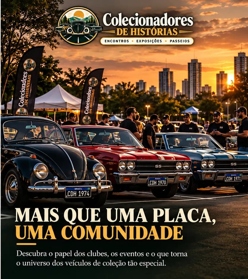 Fusca e dois Opalas SS com placas pretas num encontro ao entardecer, com colecionadores conversando. Texto: Mais que uma placa, uma comunidade
